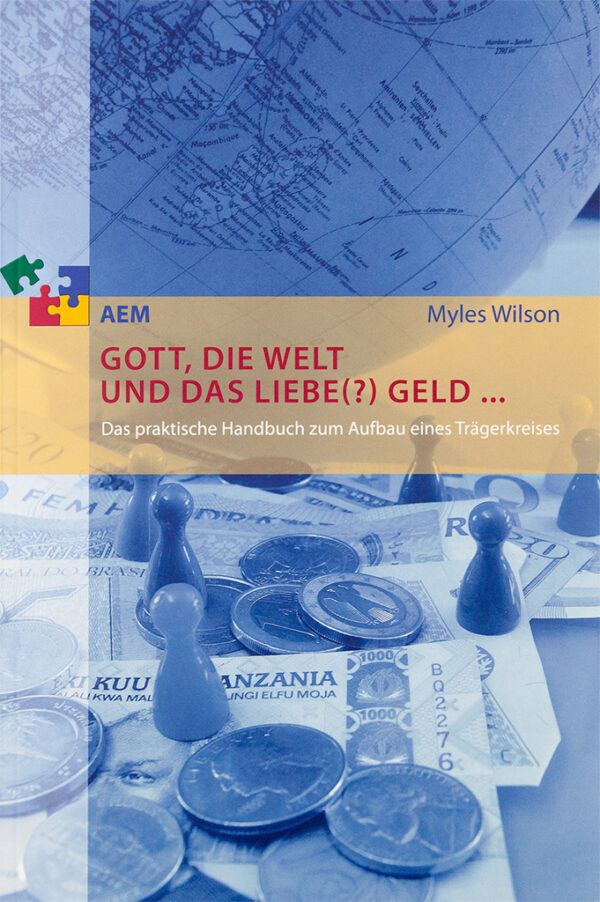 Gott, die Welt und das liebe (?) Geld ...