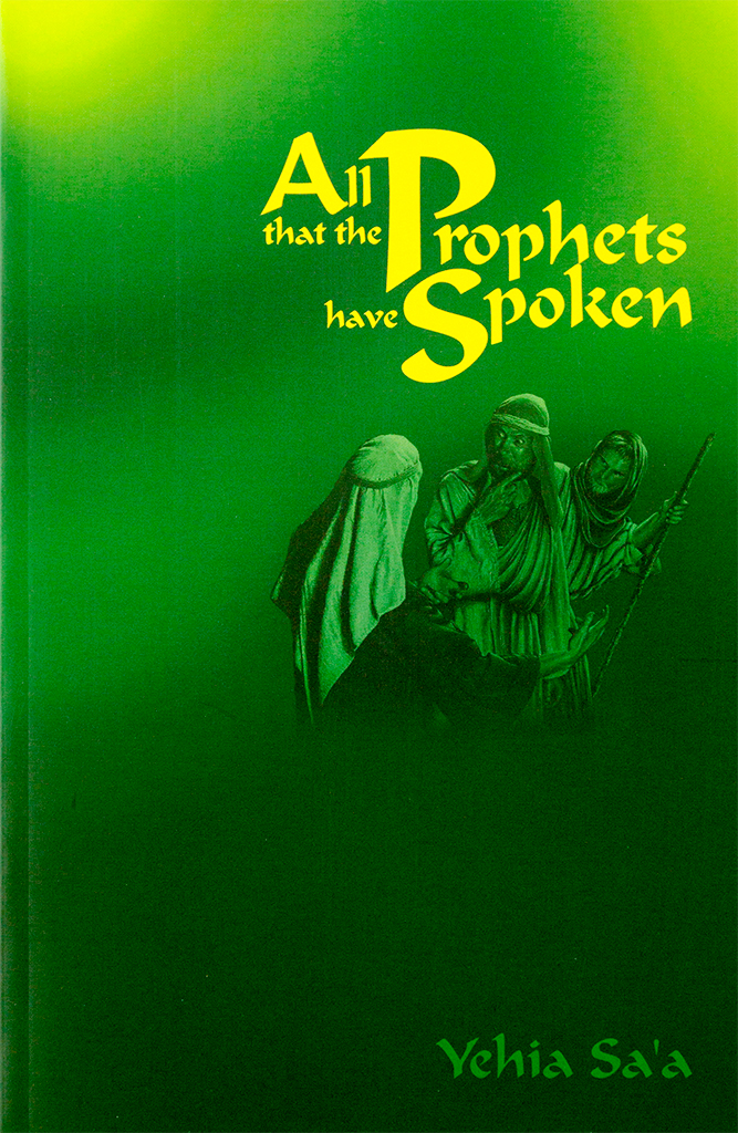 All that the Prophets have spoken