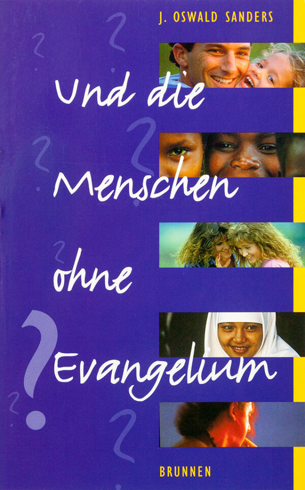 Und die Menschen ohne Evangelium?
