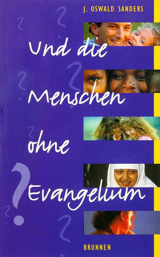 Und die Menschen ohne Evangelium?