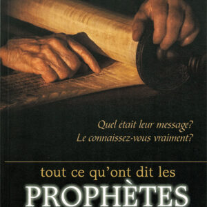 Tout ce qu´ont dit les Prophètes - französisch
