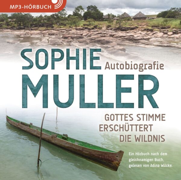 Gottes Stimme erschüttert die Wildnis - MP3-Hörbuch