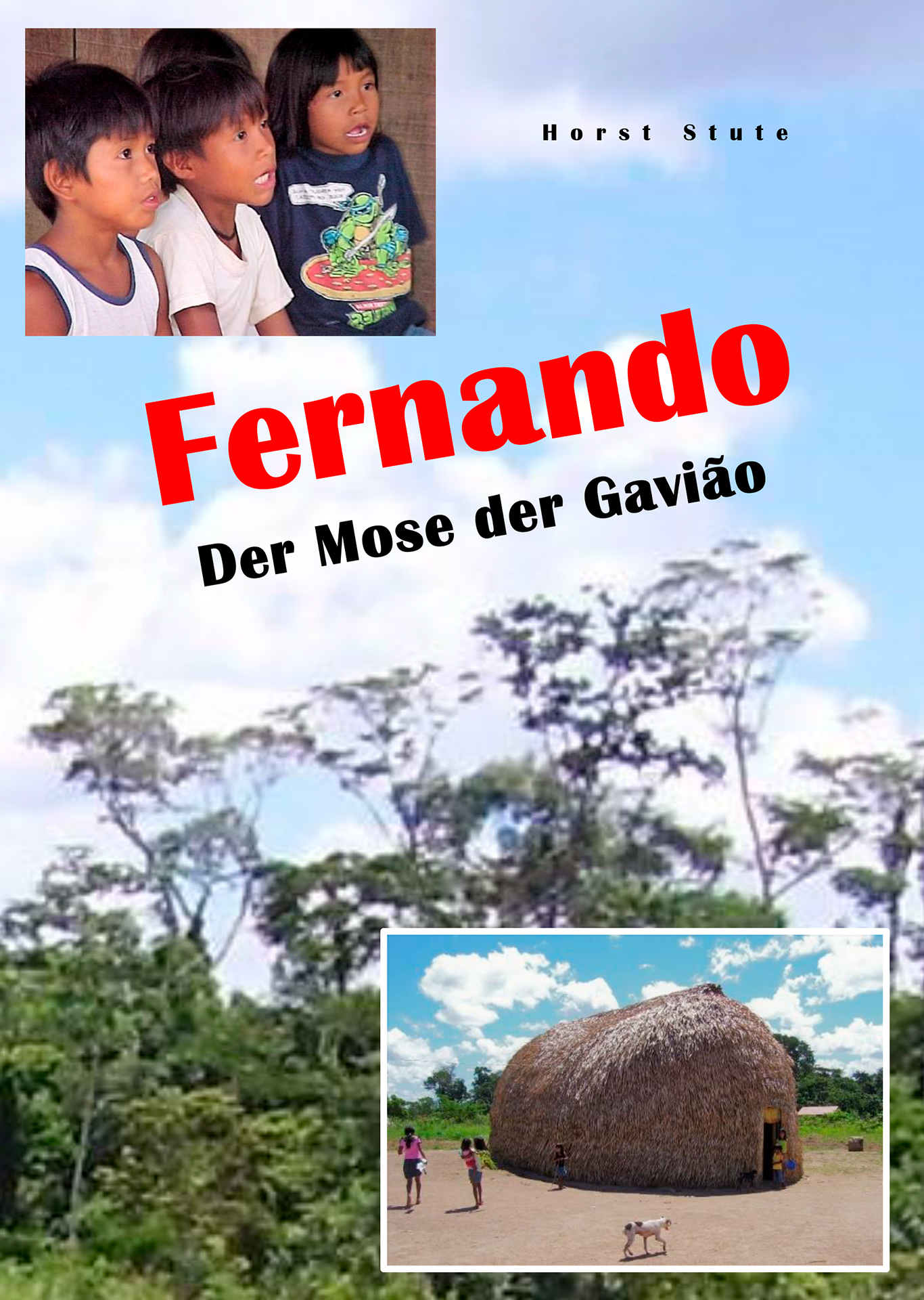 Fernando - Der Mose der Gaviao