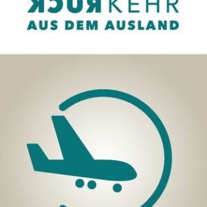 Rückkehr aus dem Ausland
